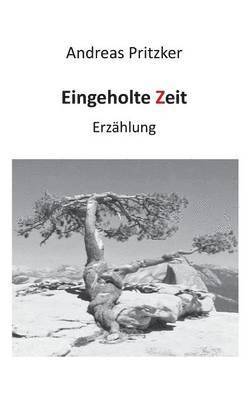 bokomslag Eingeholte Zeit