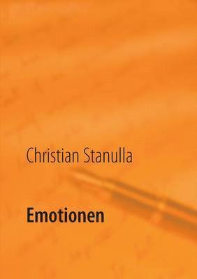 Christian Stanulla - Emotionen, Häftad