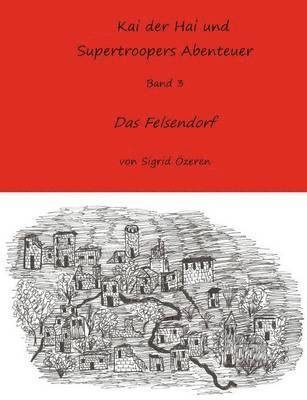 Kai der Hai und Supertroopers Abenteuer Band 3 1