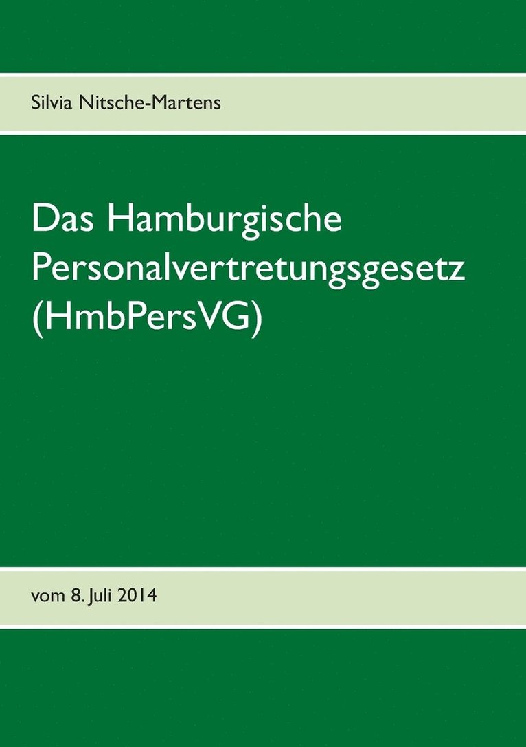 Das Hamburgische Personalvertretungsgesetz (HmbPersVG) 1
