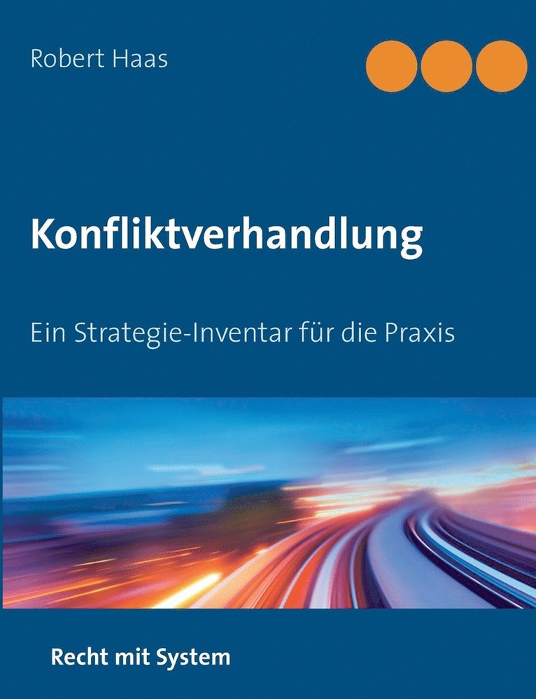 Robert Haas - Konfliktverhandlung, Häftad