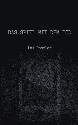 Das Spiel mit dem Tod 1