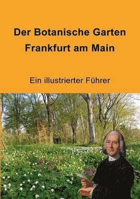 bokomslag Botanische Garten Frankfurt am Main