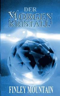 bokomslag Morgenkristall¹