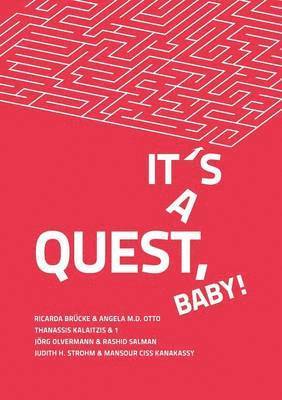 It's a Quest, Baby! 1