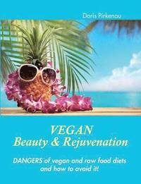 bokomslag Vegan Beauty & Rejuvenation