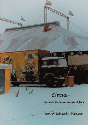 Circus - ohne Wenn und Aber 1