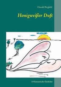 bokomslag Honigweier Duft