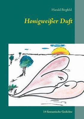 bokomslag Honigweißer Duft