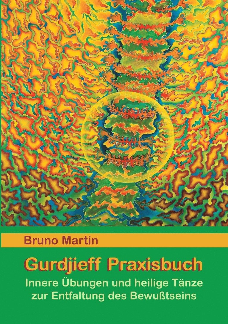 Gurdjieff Praxisbuch 1