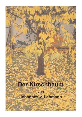 Der Kirschbaum 1