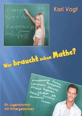 Karl Vogt - Wer braucht schon Mathe?, Häftad