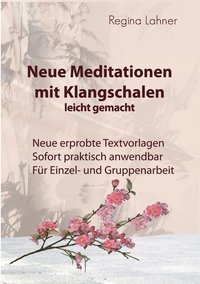 bokomslag Neue Meditationen mit Klangschalen
