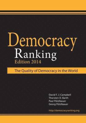David F J Campbell, Thorsten D Barth, Paul Pölzlbauer, David F. J. Campbell, Thorsten D. Barth, Georg Pölzlbauer - Democracy Ranking (Edition 2014), Häftad