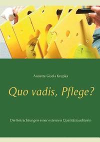 bokomslag Quo vadis, Pflege?