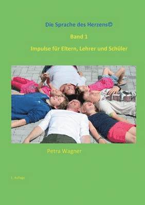Petra Wagner - Sprache des Herzens, Band 1, Häftad