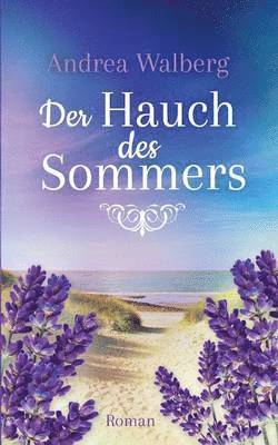 Andrea Walberg - Hauch des Sommers, Häftad
