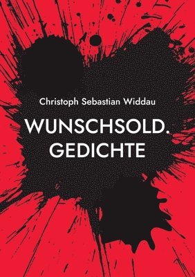 Christoph Sebastian Widdau - Wunschsold, Häftad