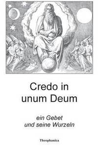 bokomslag Credo in unum Deum