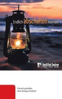 bokomslag Endlich abschalten können