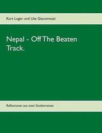 bokomslag Nepal - Off The Beaten Track.