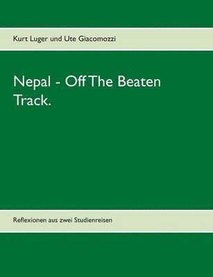Nepal - Off The Beaten Track. 1