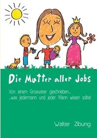 bokomslag Mutter aller Jobs
