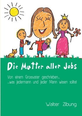 bokomslag Mutter aller Jobs