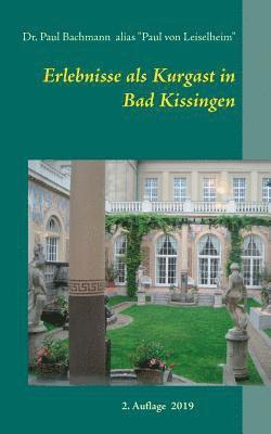 bokomslag Erlebnisse als Kurgast in Bad Kissingen