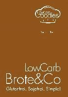 bokomslag LowCarb Brote & Co