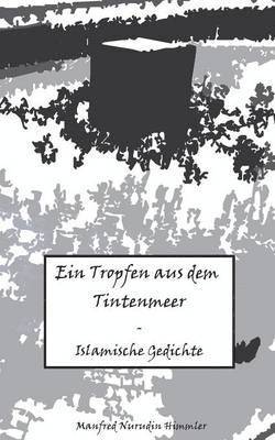 Ein Tropfen aus dem Tintenmeer 1