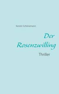 bokomslag Der Rosenzwilling