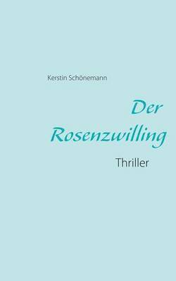 bokomslag Der Rosenzwilling