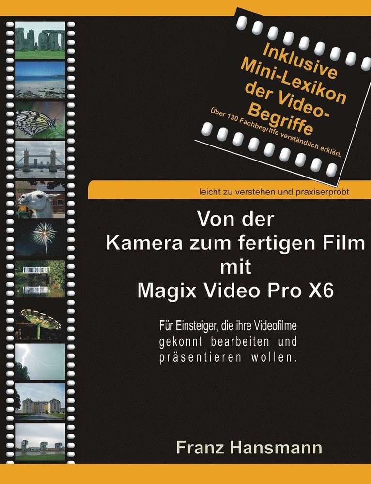 Von der Kamera zum fertigen Film mit Magix Video Pro X6 1