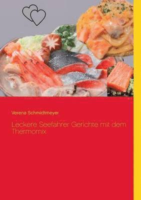 Leckere Seefahrer Gerichte mit dem Thermomix 1