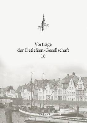Christian Boldt - Vorträge der Detlefsen-Gesellschaft 16, Häftad