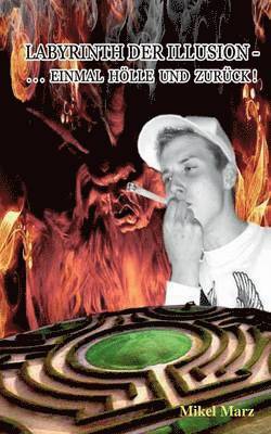 Labyrinth der Illusion -