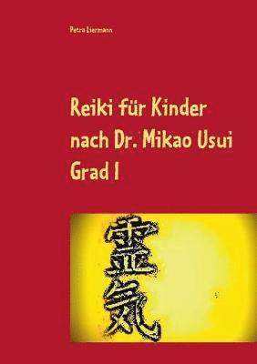 bokomslag Reiki fr Kinder nach Dr. Mikao Usui