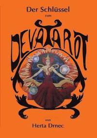 bokomslag Schlüssel zum Deva Tarot