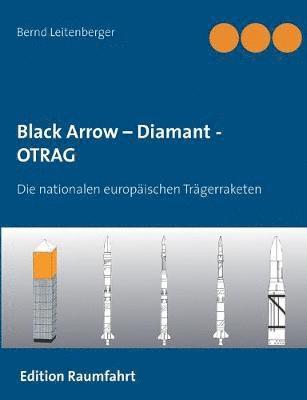 Black Arrow - Diamant - OTRAG 1