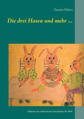drei Hasen und mehr ... 1