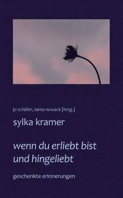 wenn du erliebt bist und hingeliebt