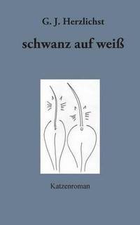 bokomslag Schwanz auf weiß