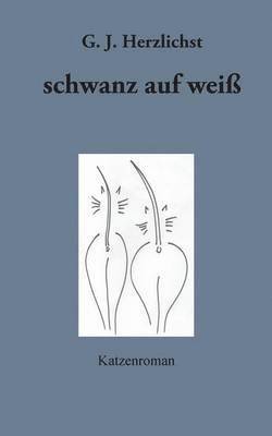 bokomslag Schwanz auf weiß