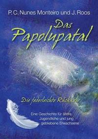 bokomslag Das Papolupatal. Die federleichte Rckkehr
