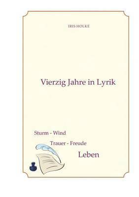 bokomslag Vierzig Jahre in Lyrik