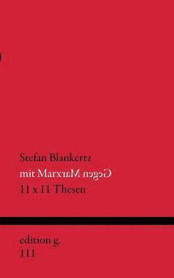 Stefan Blankertz - Mit Marx gegen Marx, Häftad