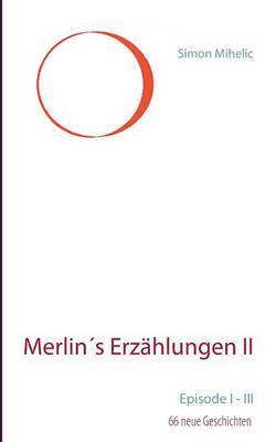bokomslag Merlin¿s Erzählungen II