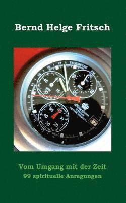 Vom Umgang mit der Zeit