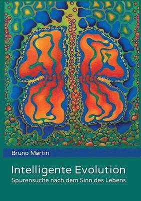 Bruno Martin - Intelligente Evolution, Häftad